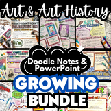 Art & Art History Doodle Notes/PPT GROWING BUNDLE, Middle/