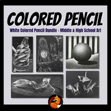 Colored Pencil Drawing Art Bundle Middle School Art High S