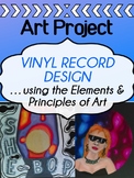 Visual Art Elements and Principles of Art - Vinyl Album design project