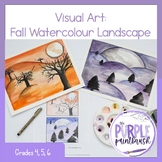 Visual Art: Junior (Grades 4 - 6) Watercolour Landscape Pa