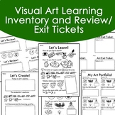 Visual Art Learning Inventory, Portfolio Review, and Exit Ticket