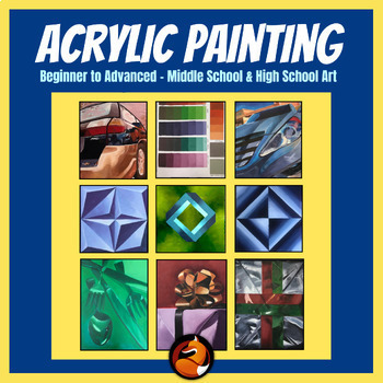 Preview of Art Painting Curriculum Acrylic Painting for Middle or High School Art