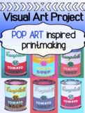 Visual Art Printmaking Project for High School - POP ART!