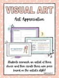 Visual Art Project - Artist Appreciation - Research and Cr
