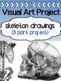 Visual Art - Skeleton Drawing Assignment for high school