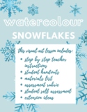 Visual Art: Watercolour Snowflake Painting Unit - Grades 4 - 6
