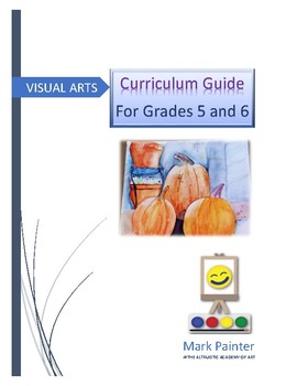 Preview of Visual Arts Grades 5 and 6 Curriculum