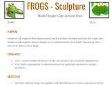 Visual Arts: Model Magic Clay - Frog Sculptures LESSON PLA