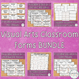 Visual Arts-Themed Classroom Forms BUNDLE | Art Classroom 
