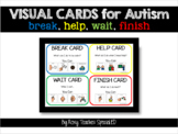 Visual Cards (Break, Wait, Help, Finish) for Autism