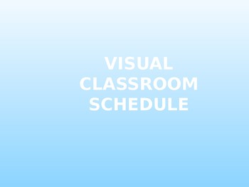 Preview of Visual Classroom Schedule!