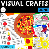 Visual Crafts | June | Summer | Special Education