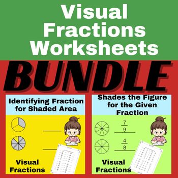 Preview of Visual Fractions Worksheets Bundle | identifying  the fraction | shade