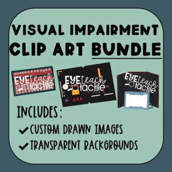 Preview of Visual Impairment Clip Art: BUNDLE!