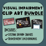 Visual Impairment Clip Art: BUNDLE!