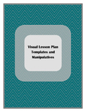 Visual Lesson Planning Templates and Manipulatives