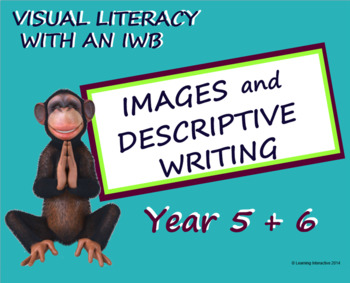 Preview of Visual Literacy - Images and Writing Descriptive Paragraphs – Year 5 & 6