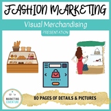 Visual Merchandising Presentation - Business, Fashion, Mar