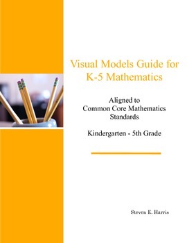 Preview of Visual Models Guide for K - 5 Mathematics
