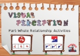Visual Perception: Part-Whole Relationship Activities