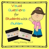 Visual Questions for Students with Autism