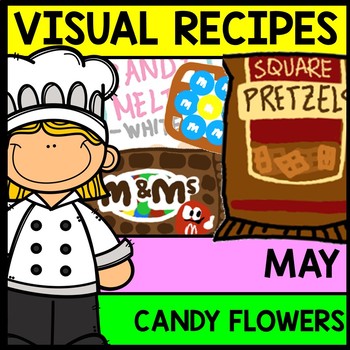 Preview of Visual Recipe - Life Skills - Spring - Candy Flower Pretzels - May - Autism