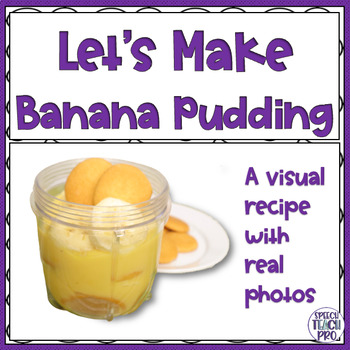 Preview of Visual Recipe for Special Education | Banana Pudding