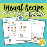 Visual Recipe for Special Education Cooking: Build Your Own Pizza