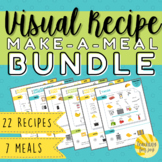 Visual Recipe for Special Education Cooking: Make a Meal BUNDLE