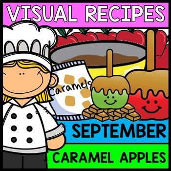 Preview of Visual Recipes - Life Skills - Caramel Apples - Autism - Fall - Cooking