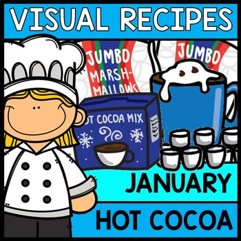 Preview of Visual Recipes - Life Skills - Hot Cocoa - Autism - January - Cooking