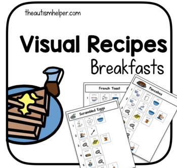 Visual Recipes for Special Education: Breakfasts by The Autism Helper