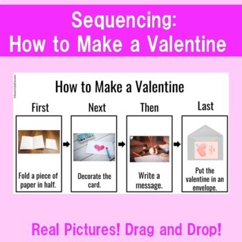 Preview of Visual Sequence 4-5 Steps: How to Make a Valentine! Speech and Special Ed