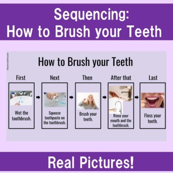 Preview of Visual Sequencing 4-5 Steps: How to Brush your Teeth! Speech and Special Ed