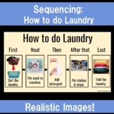 Visual Sequencing Real Pictures 4-5 Steps: How to do Laund