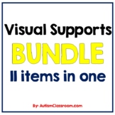 Autism Visuals (A Bundle Pack of Visual Supports) By: Auti
