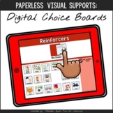 Visual Supports - Digital, Google Slides - CHOICE BOARDS