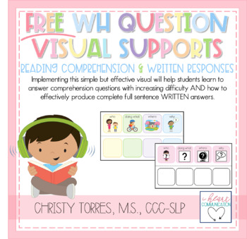 Preview of FREE WH-Question Visual Supports for Reading Comprehension and Written Responses