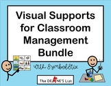 Visual Supports for Classroom Management Bundle with SymbolStix