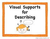 Visual Supports for Describing