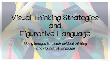 Preview of Visual Thinking Strategies VTS and Figurative Language PPT with student activity
