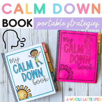 Preview of Visual for Behavior Support - Calm Down Book Special Education 