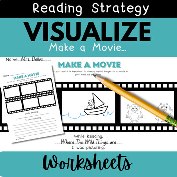 Preview of Reading Strategy - Visualizing - Differentiated Make a Movie Worksheets