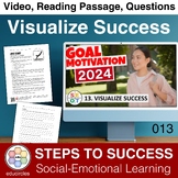 Visualize Success: Video, Reading, Questions |Social Emoti