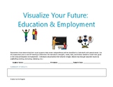 Visualize Your Future: Education & Employment Transition A
