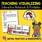 Visualizing Reading Strategy Unit Notes, Practice & Assessment