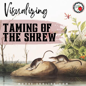 Preview of Visualizing Taming of the Shrew (18 images) / Editable Google Slides