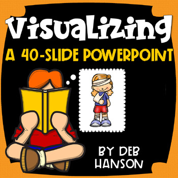 Preview of Visualizing while Reading: A PowerPoint Lesson with Practice Passages