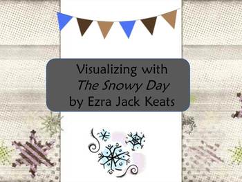 Preview of Visualizing with The Snowy Day by Ezra Jack Keats