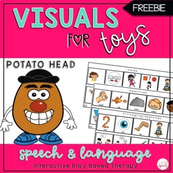 Preview of Visuals for Toys: Potato Head {FREEBIE} | Speech Therapy